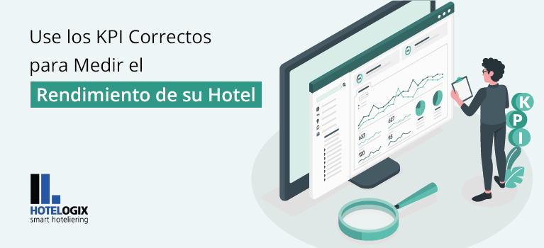 Use los KPI Correctos para Medir el Rendimiento de su Hotel | Hotelogix