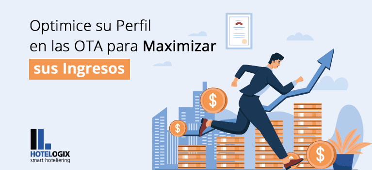 Optimice su Perfil en las OTA para Maximizar sus Ingresos | Hotelogix