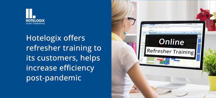 Hotelogix offers refresher training to its customers, helps increase efficiency post-pandemic