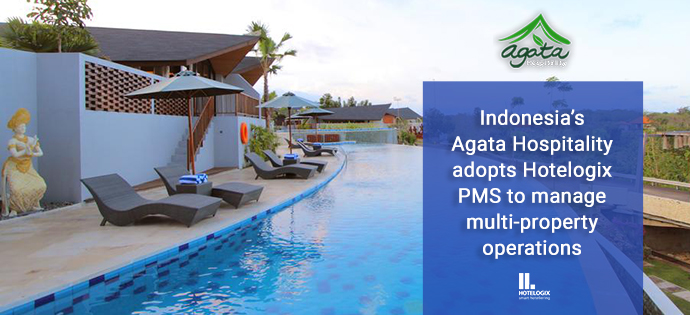 Indonesia's Agata Hospitality adopts Hotelogix PMS to manage multi-property operations