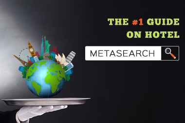 The #1 Guide On Hotel Metasearch