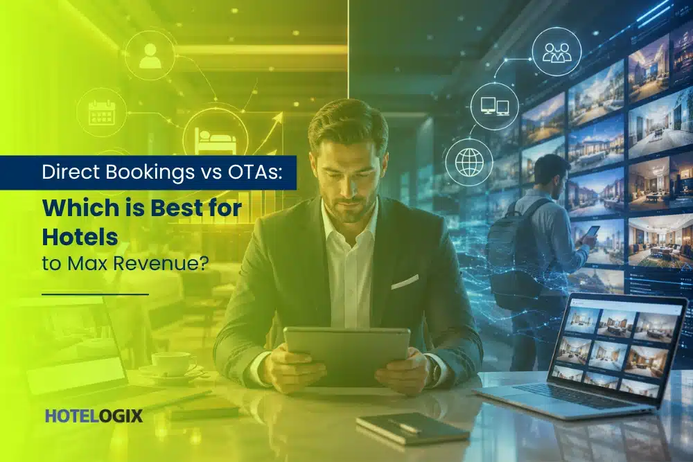 Direct Bookings vs OTAs: Which is Best for Hotels to Max Revenue? 