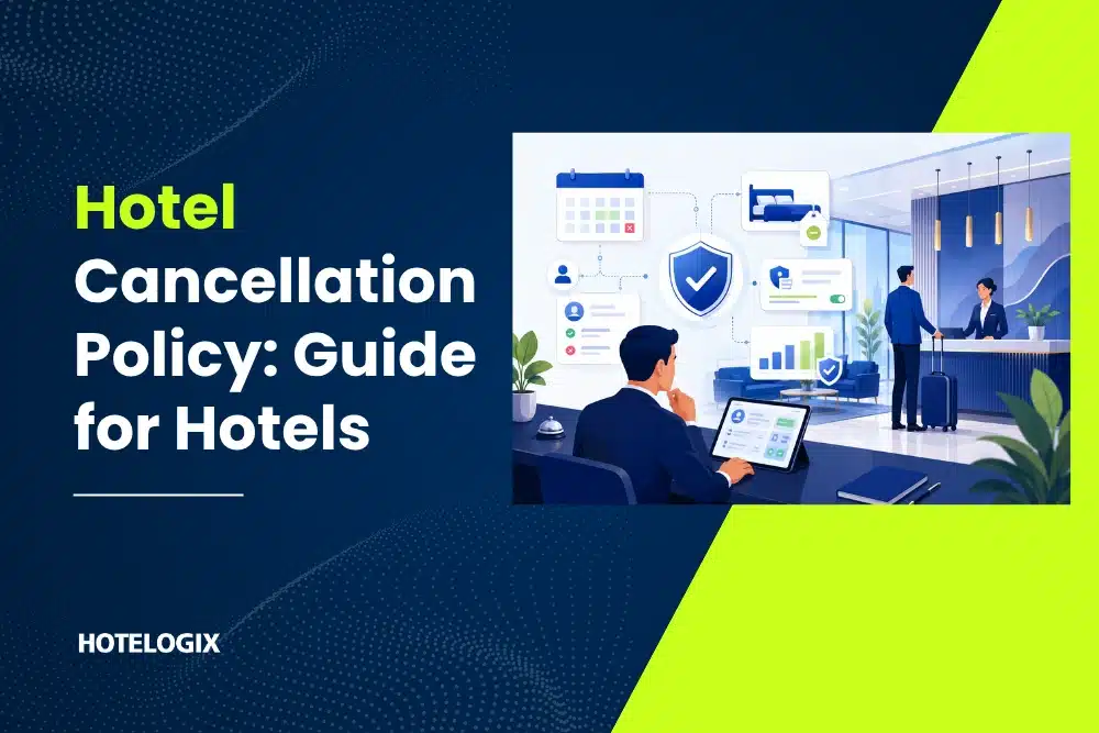 Hotel Cancellation Policy: Guide for Hotels