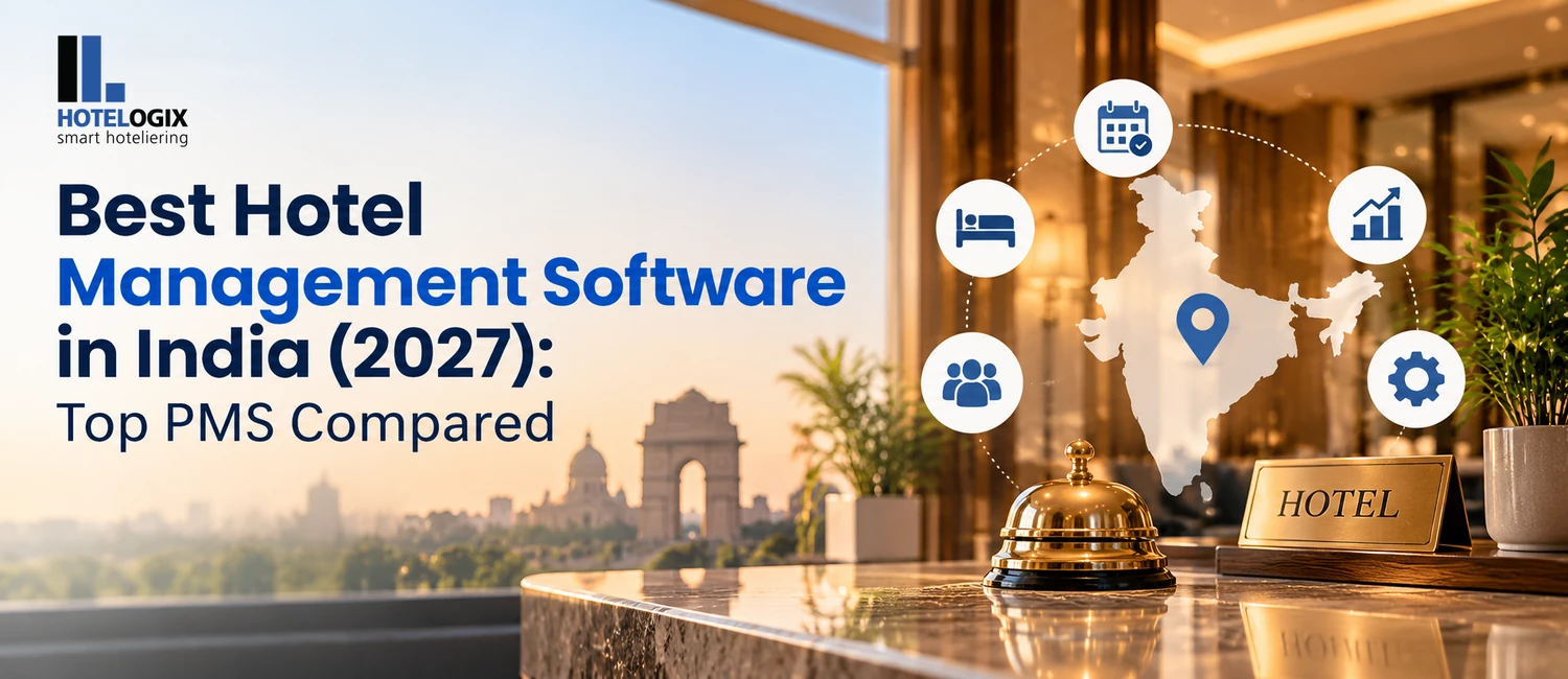 Best Hotel Management Software in India (2027): Top PMS Compared