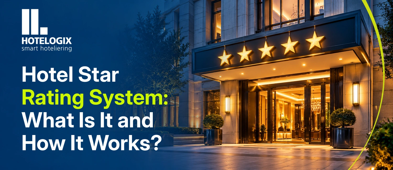 What is Hotel Star Rating System and How It Works? Explained